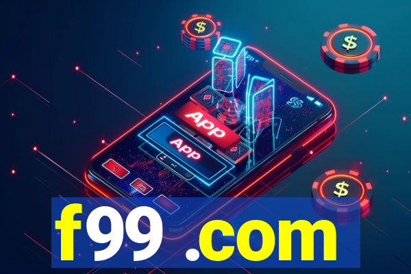f99 .com